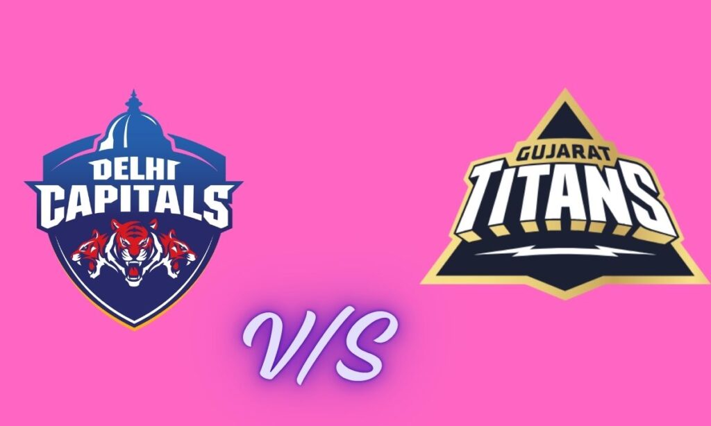 delhi capitals vs gujarat titans timeline
