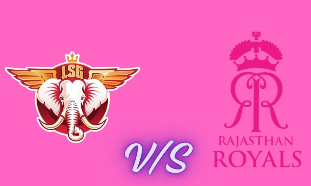 lucknow super giants vs rajasthan royals timeline